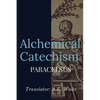 Alchemical Catechism - Paperback
