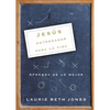 Jesús, Entrenador Para La Vida: Aprenda de Lo Mejor - Paperback