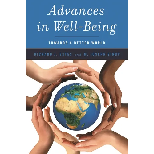 Advances in Well-Being: Toward a Better World - Paperback