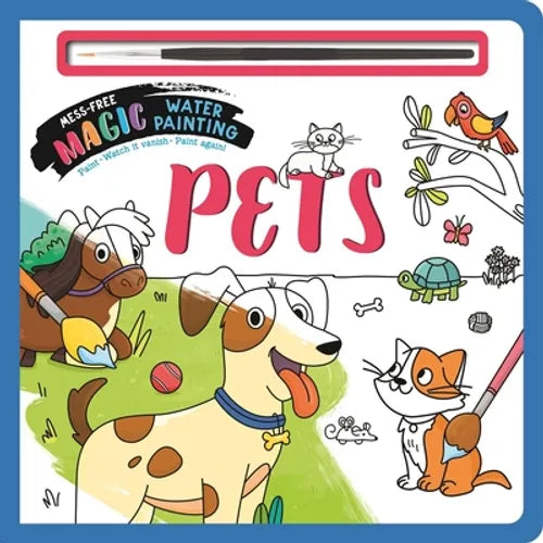 Pets: Mess-Free Magic Water Painting - Paperback