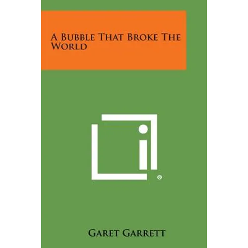A Bubble That Broke the World - Paperback