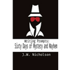 Writing Prompts: Sixty Days of Mystery and Mayhem - Paperback
