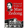 Selected Works of Mao Zedong - Paperback