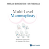 Multi-Level Mammaplasty - Hardcover