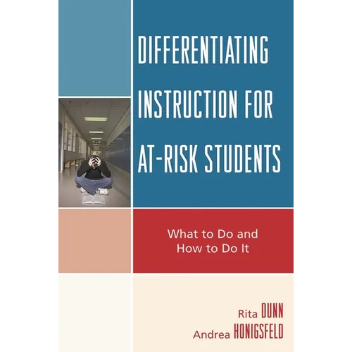 Differentiating Instruction for At-Risk Students: What to Do and How to Do It - Paperback