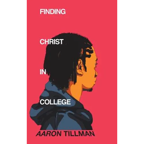 Finding Christ in College - Hardcover