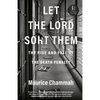 Let the Lord Sort Them: The Rise and Fall of the Death Penalty - Paperback