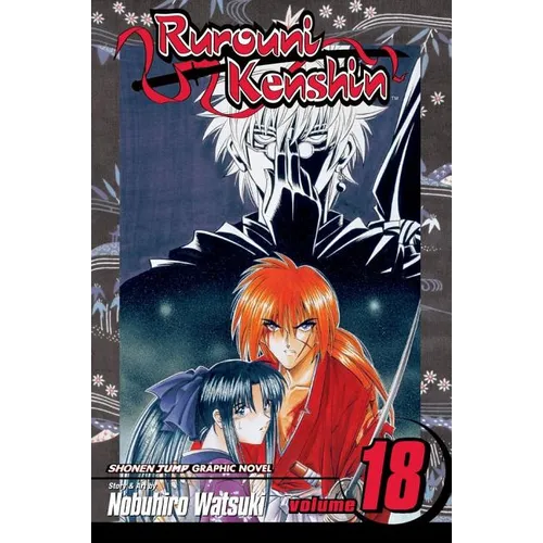 Rurouni Kenshin, Vol. 18: Do You Still Bear the Scar? - Paperback