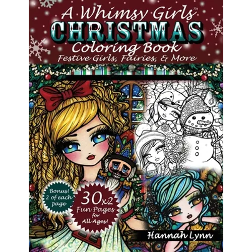A Whimsy Girls Christmas Coloring Book: Festive Girls, Fairies, & More - Paperback