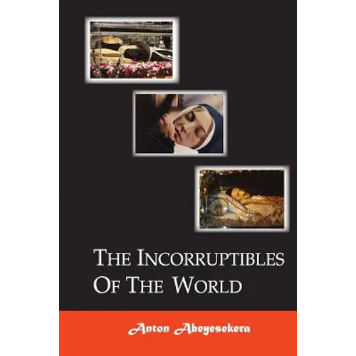 The Incorruptibles Of The World - Paperback