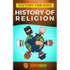 History for kids: History of Religion - Paperback
