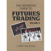 The Definitive Guide to Futures Trading - Hardcover