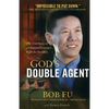 God's Double Agent: The True Story of a Chinese Christian's Fight for Freedom - Paperback