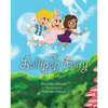 The Lollipop Fairy - Hardcover