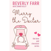 Marry the Doctor: A Clean Billionaire Romance - Paperback