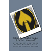 Simple Sabotage Field Manual: STRATEGIC SERVICES FIELD MANUAL No.3 - Paperback
