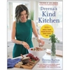Dreena's Kind Kitchen: 100 Whole-Foods Vegan Recipes to Enjoy Every Day - Paperback