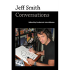 Jeff Smith: Conversations - Paperback