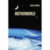 Motherworld - Paperback