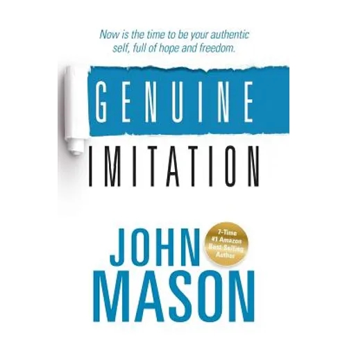Genuine Imitation: Now is the time to be your authentic self, full of hope and freedom. - Paperback