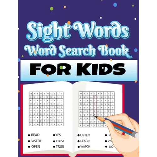 Sight Words Word Search Book for Kids: Large Print Puzzles with High Frequency Words for Kids Learning to Read (Sight Words Word Search Puzzle Books) - Paperback