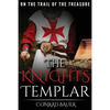 The Knights Templar: On the Trail of the Treasure - Paperback