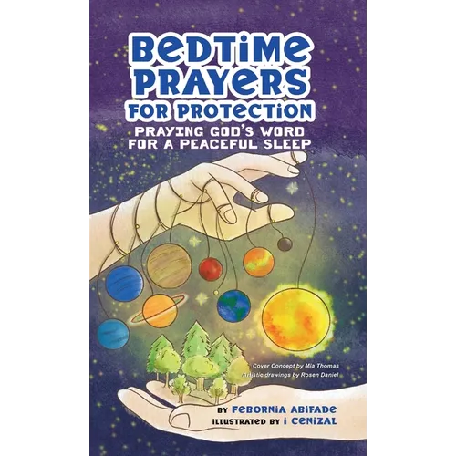 Bedtime Prayers for Protection: Praying God's Word for a Peaceful Sleep - Hardcover
