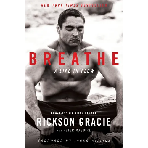 Breathe: A Life in Flow - Hardcover