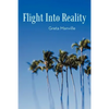 Flight Into Reality - Paperback