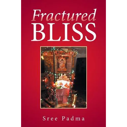 Fractured Bliss - Paperback