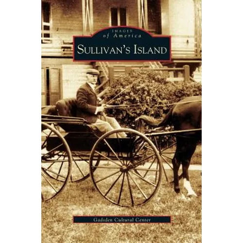 Sullivan's Island - Hardcover