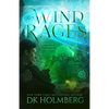 The Wind Rages - Paperback