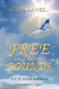 As the Hawks...Free of Earth's Bounds - Paperback