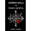 Voodoo Dolls In Magick And Ritual - Paperback