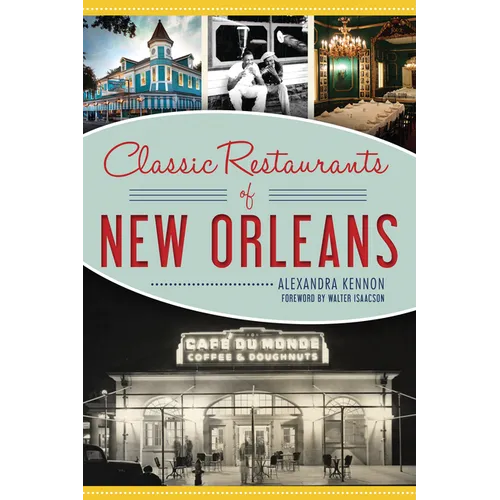 Classic Restaurants of New Orleans - Paperback