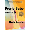 Pretty Baby: A Memoir - Paperback