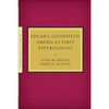 Edgar J. Goodspeed, America's First Papyrologist - Paperback