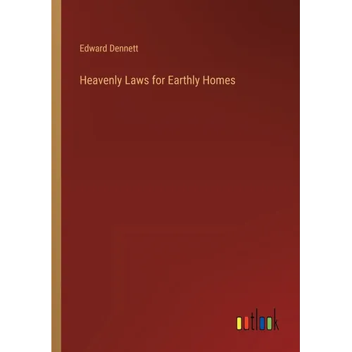 Heavenly Laws for Earthly Homes - Paperback