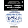 Exploring Contemporary Police Challenges: A Global Perspective - Paperback