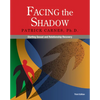 Facing the Shadow [3rd Edition]: Starting Sexual and Relationship Recovery - Paperback