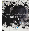 Luis Cruz Azaceta: No Exit - Paperback