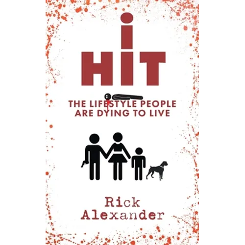 i Hit: The Lifestyle People Are Dying To Live - Paperback