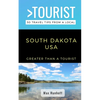 Greater Than a Tourist- South Dakota: 50 Travel Tips from a Local - Paperback