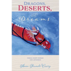 Dragons, Deserts And Dreams: poems short stories and artworks - Paperback