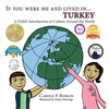 If You Were Me and Lived in... Turkey: A Child's Introduction to Culture Around the World - Paperback