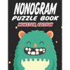 Nonogram Puzzle Book Monster Edition: 45 Multicolored Mosaic Logic Grid Puzzles For Adults and Kids - Paperback