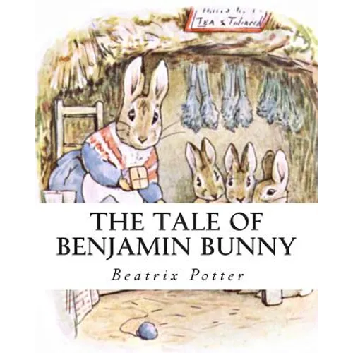 The Tale Of Benjamin Bunny - Paperback