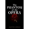The Phantom of the Opera - Hardcover