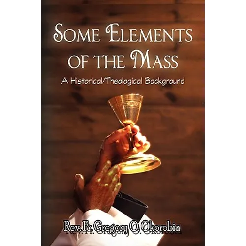 Some Elements of the Mass - Paperback