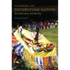 Gathering the Potawatomi Nation: Revitalization and Identity - Paperback